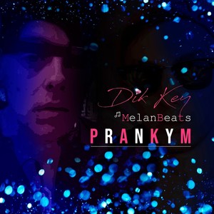 Prankym (Explicit)