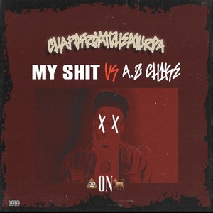 My **** (vs AZ Chike) [Explicit]