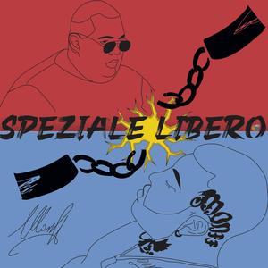 Speziale Libero (Explicit)