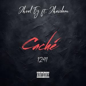 Cache (feat. Jhoel FJ & Jheidem) (Explicit)
