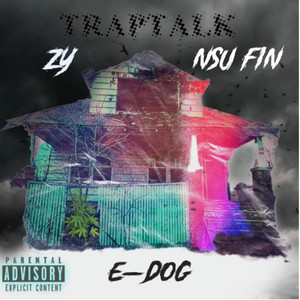 TrapTalk (Explicit)