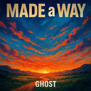Made a way (Explicit)