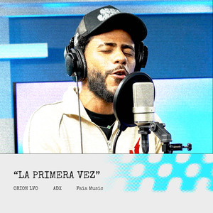 LA PRIMERA VEZ (Me Sube Sessions)