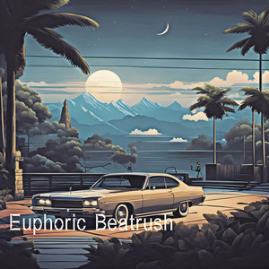 Euphoric Beatrush