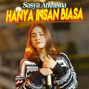 Hanya Insan Biasa