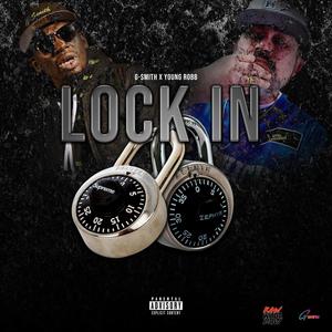 Lock In (feat. Young Robb) (Explicit)