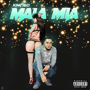 Mala Mia (Explicit)