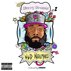 Blurry Dreams & Vivid Nightmares (Explicit)