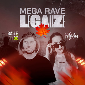 Mega Rave Legalize (Explicit)