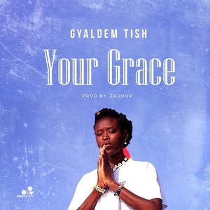 Your Grace