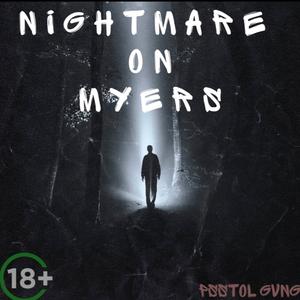 Nightmear on Myers (Explicit)