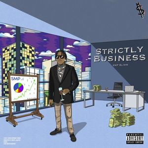 Strictly Business (Explicit)