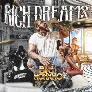 Rich Dreams (Explicit)