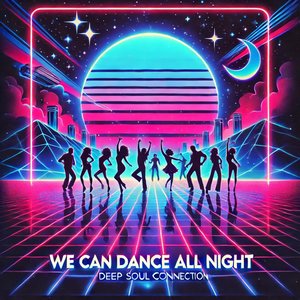 We Can Dance All Night