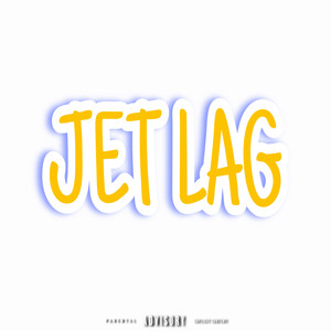 jet lag (Explicit)