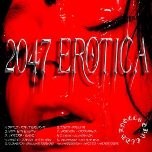 2047 EROTICA (Explicit)