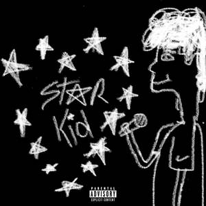 Star Kid (Explicit)