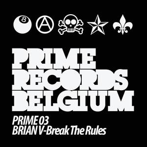 Brian V-Break The Rules