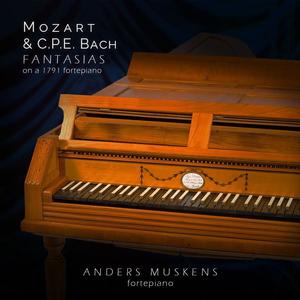 Mozart & C.P.E. Bach Fantasias on a 1791 Fortepiano