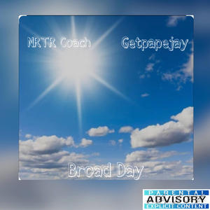 Broad Day (feat. Getpapejay) [Explicit]