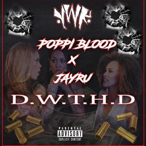 D.W.T.H.D. (Explicit)