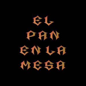 El pan en la mesa (Explicit)