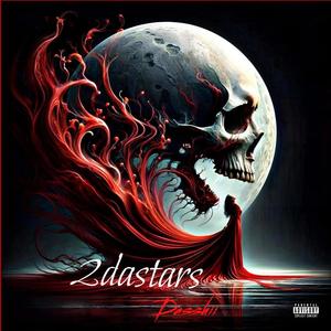 #2dastars (feat. Dasshii) (Explicit)