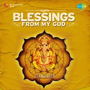 Blessings From My God Ganesha
