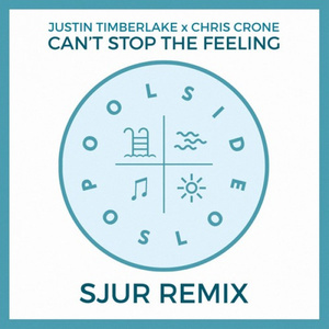 Can't Stop The Feeling (SJUR Remix)