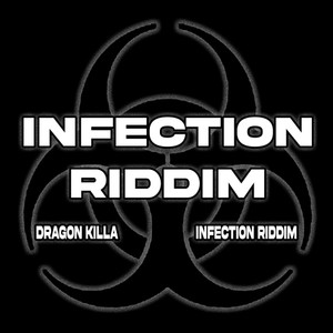 Infection Riddim (Instrumental Version)