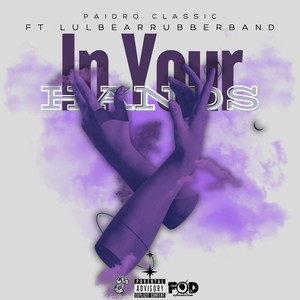In Your Hands (Explicit)