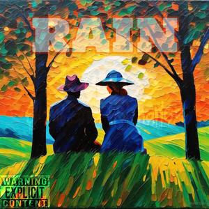 Rain (feat. SkyeTheKing, Trilla T & LexThaLover) (Explicit)