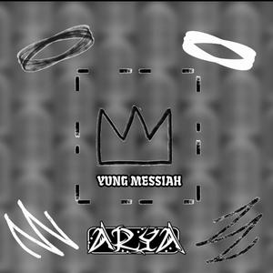 YUNG MESSIAH