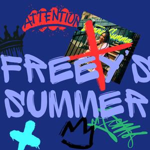 FREEZY'S SUMMER (Parody of Bunna Summa|BunnaB Remix|Explicit)