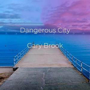 Dangerous City