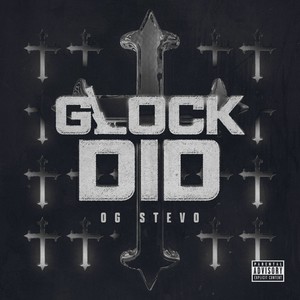 Glock Did (Explicit)