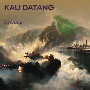 Kau datang (Cover)