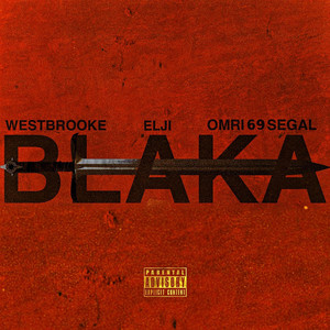 Blaka (Explicit)