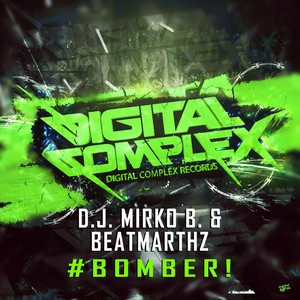 #BOMBER! (Original Mix)