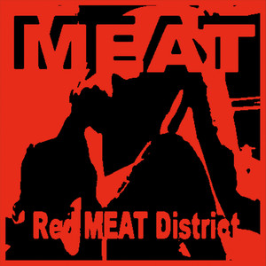 Red Meat District (Explicit)