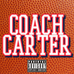 Coach Carter (Explicit)