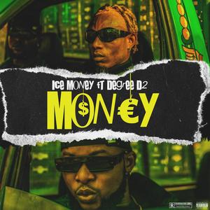 Money (feat. Degree D2) [Explicit]