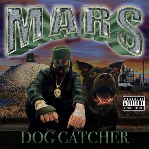 Dog Catcher (Explicit)