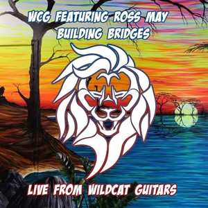 Building Bridges (Live from Wildcat Guitars)