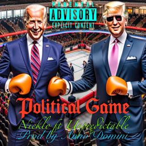 Political Game (feat. Unpredictable) (Explicit)