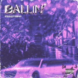 Ballin' (feat. rnz & ftebeatz)