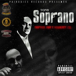 Tony soprano (feat. Warready Zoe) [Explicit]