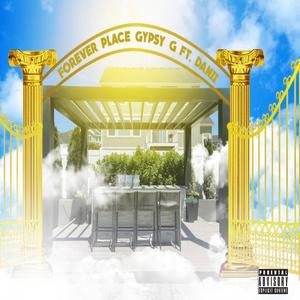 FOREVER PLACE (feat. https://open.spotify.com/artist/2COGtzD2HcJnM05rtLr6fY?si=Mzrlgvp2TKCMQs8FNjeSkA) (Explicit)