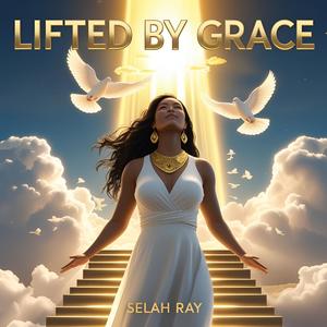 Lifted by Grace