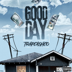 Good Day (Explicit)